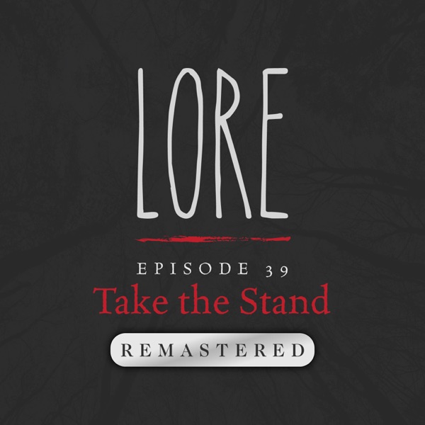 REMASTERED – Episode 39: Take the Stand photo