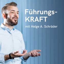 Nr. 175 - Mitarbeiter binden, richtig führen und eine klare Erwartungshaltung als Chef - Dirk Krause & Helge A. Schräder