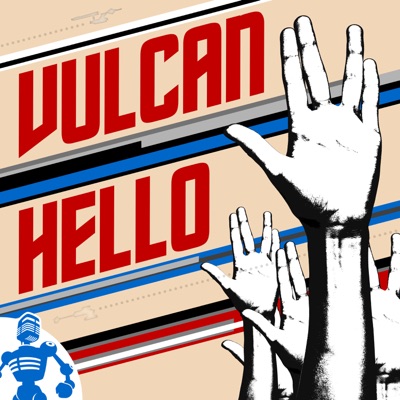 Vulcan Hello (An aftershow for new Star Trek) Vulcan Hello (An aftershow for new Star Trek)