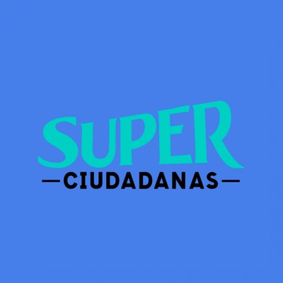 Súper Ciudadanas