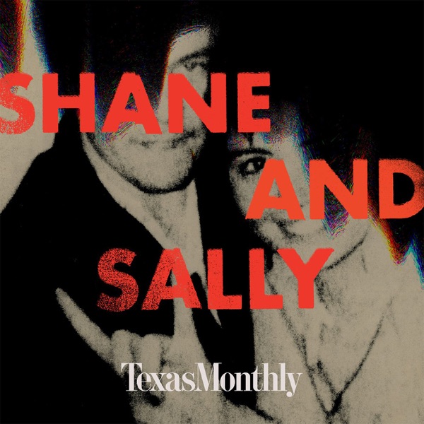 Texas Monthly True Crime: Shane and Sally banner image