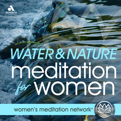 Water & Nature Sounds Meditation for Women