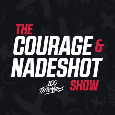 The CouRage and Nadeshot Show:100 Thieves