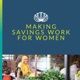 Making Savings Work for Women