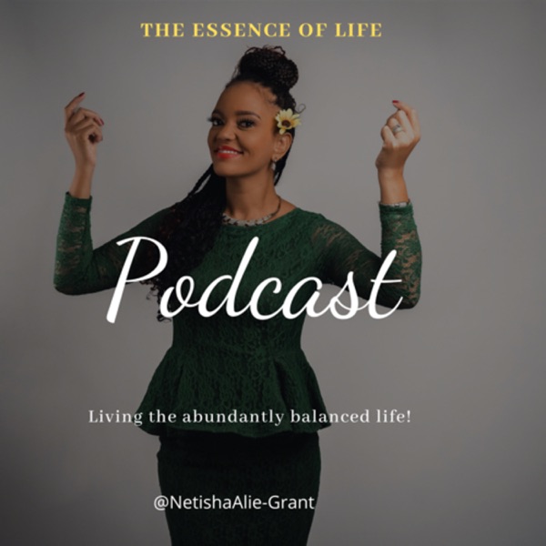 Netisha Alie-Grant The Essence of Life 