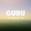 GURU - En podcast om den indre vej