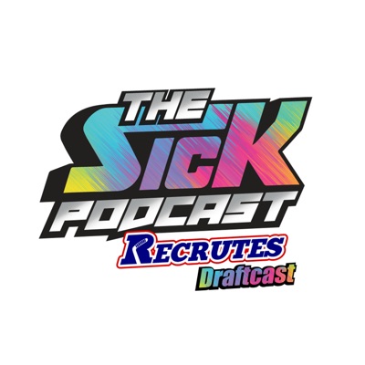The Sick Podcast - Recrutes Draftcast: NHL Draft & Scouting:The Sick Podcast
