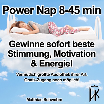 Power Nap deutsch: Im Hypnose-Kurzschlaf deine Akkus aufladen und der Tag gehört wieder dir!