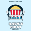 Baby's First Watchlist - Baby's First Watchlist