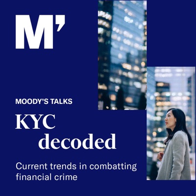 Moody’s Talks: KYC Decoded