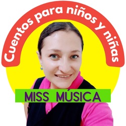 La Coneja Capuchina | Cuentos para niñas y niños | Miss Música