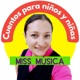 Sarita, fuerte e independiente | Cuentos para niñas y niños | Miss Música