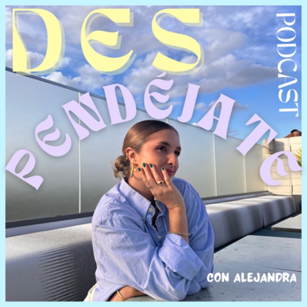 DES-pendéjate Podcast. 