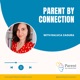 Parent by Connection Podcast