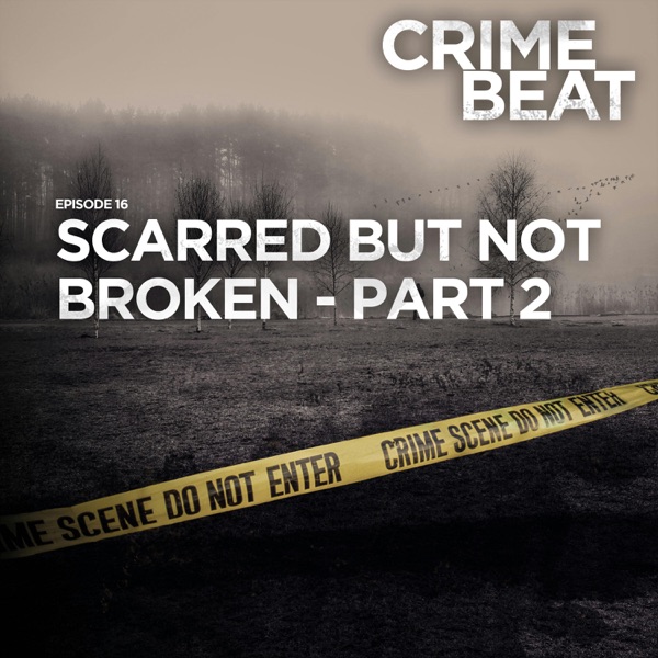 Scarred but not broken - part two  |16 photo