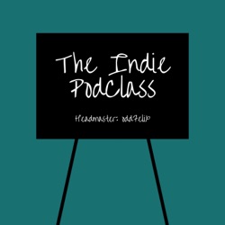 The Indie PodClass