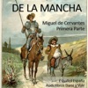 Don Quijote de la Mancha - Primera Parte