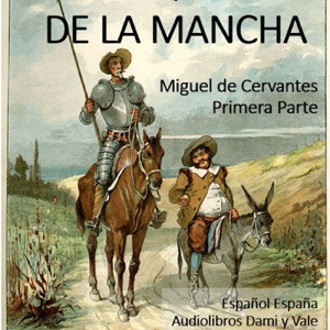 Don Quijote de la Mancha - Primera Parte