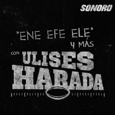 NFL (y más) con Ulises Harada