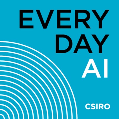 CSIRO presents: Everyday AI:CSIRO