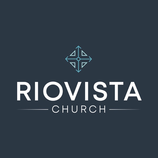 Rio Vista Church Sermons