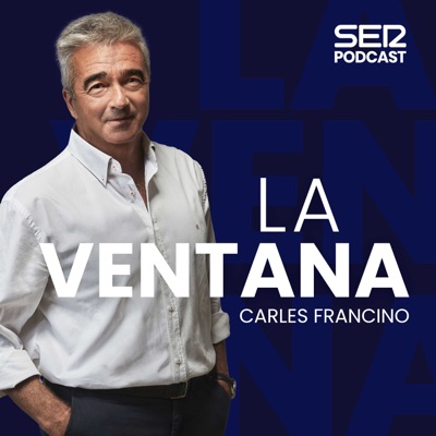 La Ventana:SER Podcast