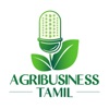 Agribusiness Tamil - A Tamil Agriculture Podcast