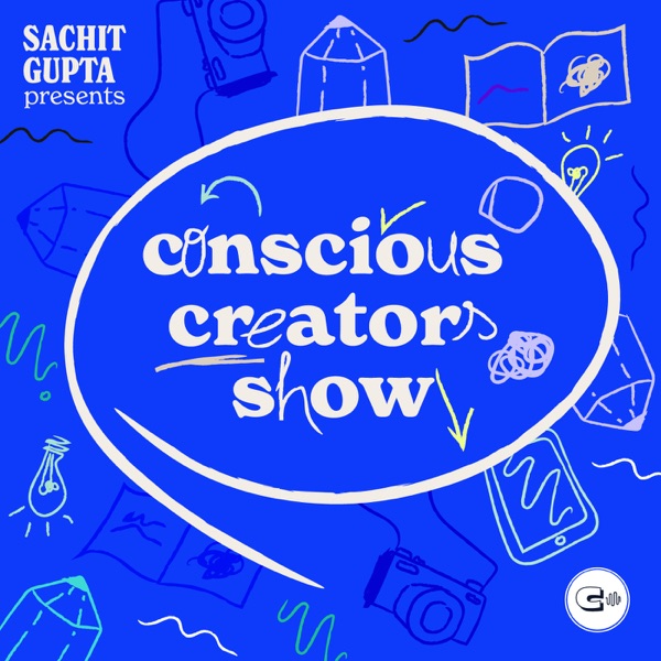 Conscious Creators Show — Make A Life Through Your Art Without Selling Your Soul