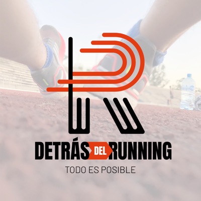 Detrás del Running | Todo es posible