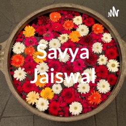 Savya Jaiswal