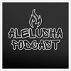 Alelusha Podcast - Alelusha Podcast