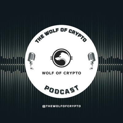 The Wolf of Crypto Podcast