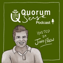 The Quorum Sense Podcast