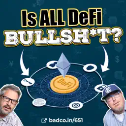 Is ALL DeFi Bullsh*t? with Brad Mills
