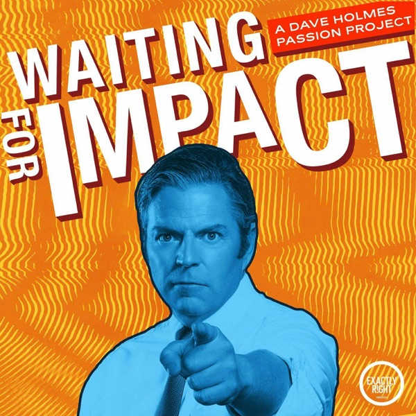 Introducing: Waiting for Impact photo