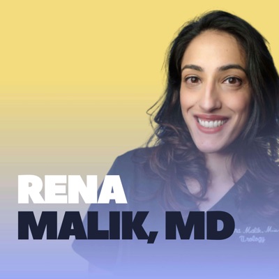 Rena Malik, MD Podcast:Rena Malik, MD