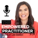 The Empowered Practitioner