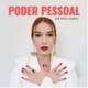 Poder Pessoal com Nádia Schmidt