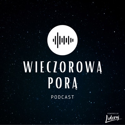 Wieczorową Porą Wieczorową Porą