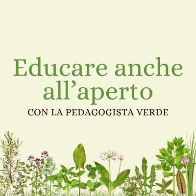 Educare anche all'aperto:Arianna Gerbore - La Pedagogista Verde