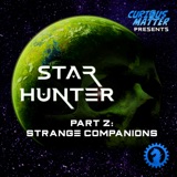 Star Hunter – Part 2: Strange Companions