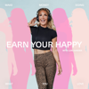Earn Your Happy - Lori Harder