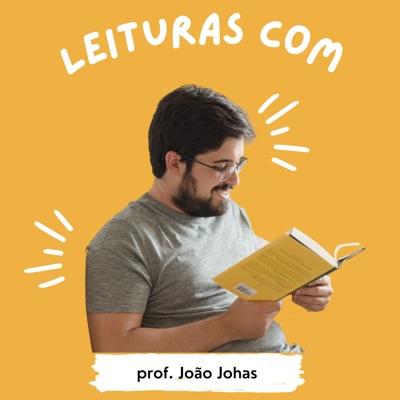 Leituras com Prof. João:Prof. João Johas