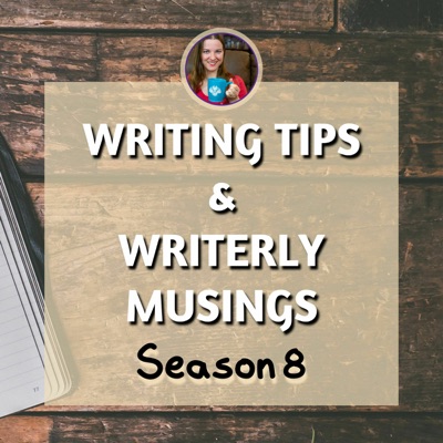 Writing Tips and Writerly Musings