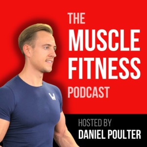 The Muscle Fitness Podcast