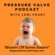 Pressure Valve Podcast with Lori Frary