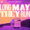 Long May They Run - Audacy Studios