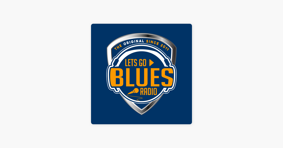 Lets Go Blues Radio - St. Louis Blues Hockey Podcast on Apple Podcasts