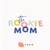 The Rookie Mom - Salmon Podcast