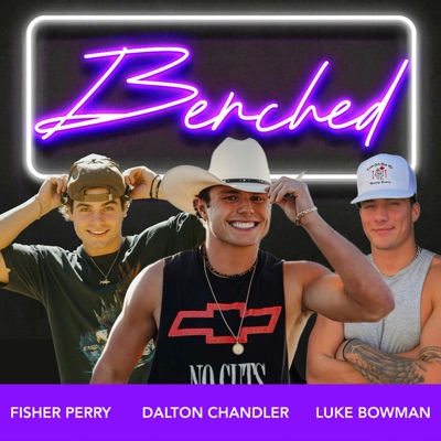 Benched with Dalton Chandler, Fisher Perry, Luke Bowman:Dalton Chandler, Fisher Perry, Luke Bowman